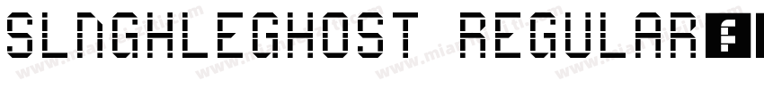 SLNGHLEGHOST REGULAR字体转换
